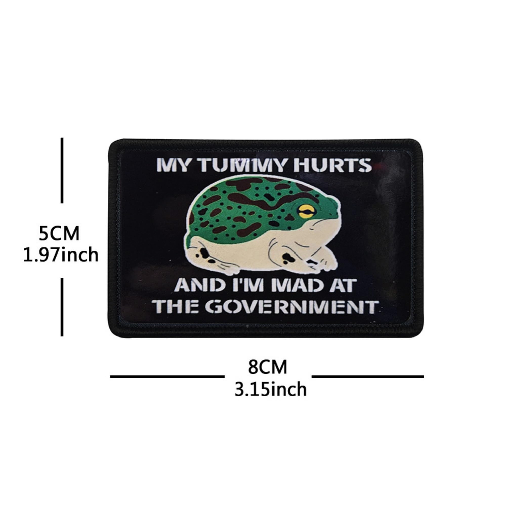 My Tummy Hurts I'm Mad At The Government Frog Printed Patches, Hook and Loop Backing, Embroidered Edge, 3.15 x 1.97 Inch, Black - Image 3