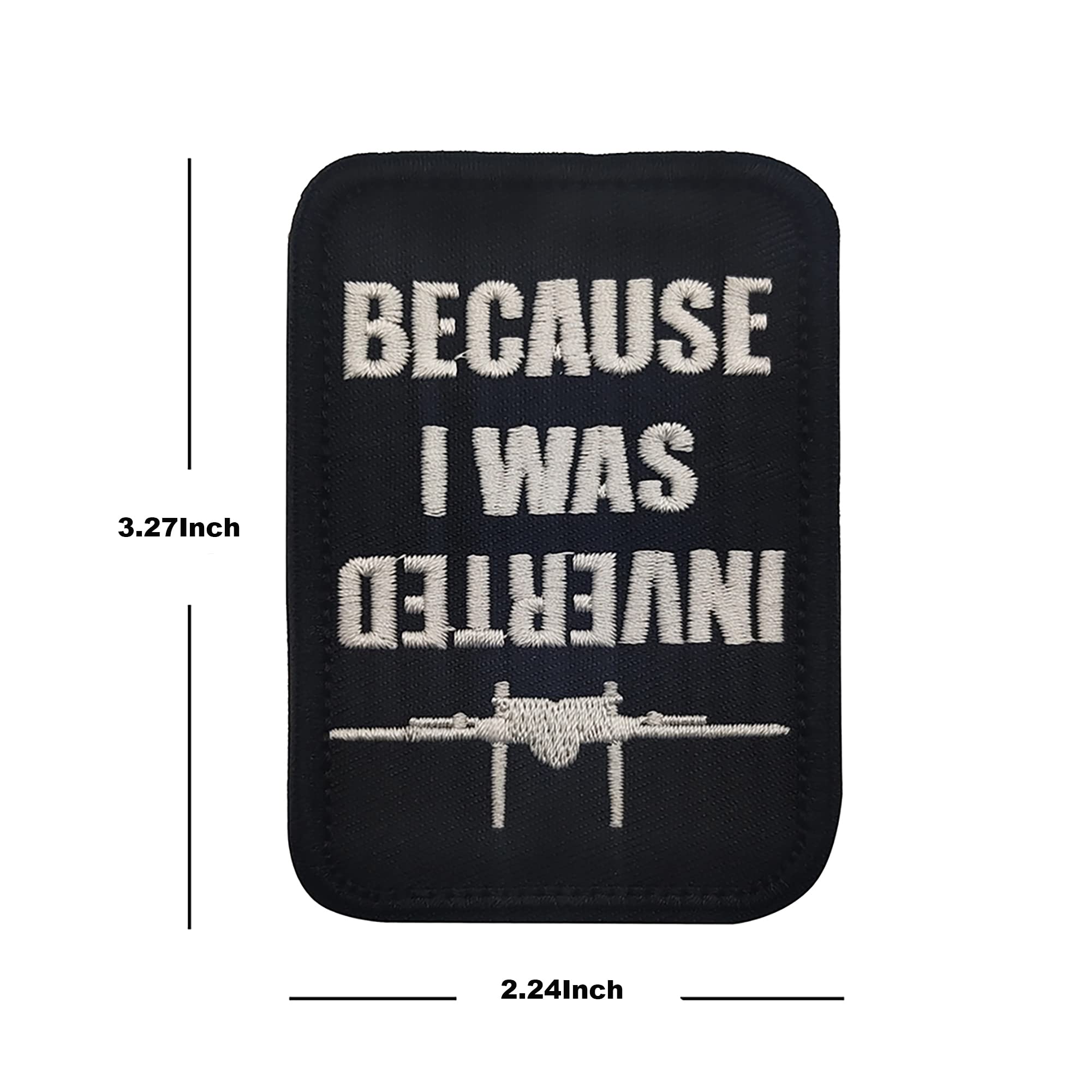 ODSP Because I was Inverted Embroidered Appliqué Patches Sewing Fabric Funny Applique Patches Tactical Military Emblem Badges - Image 2
