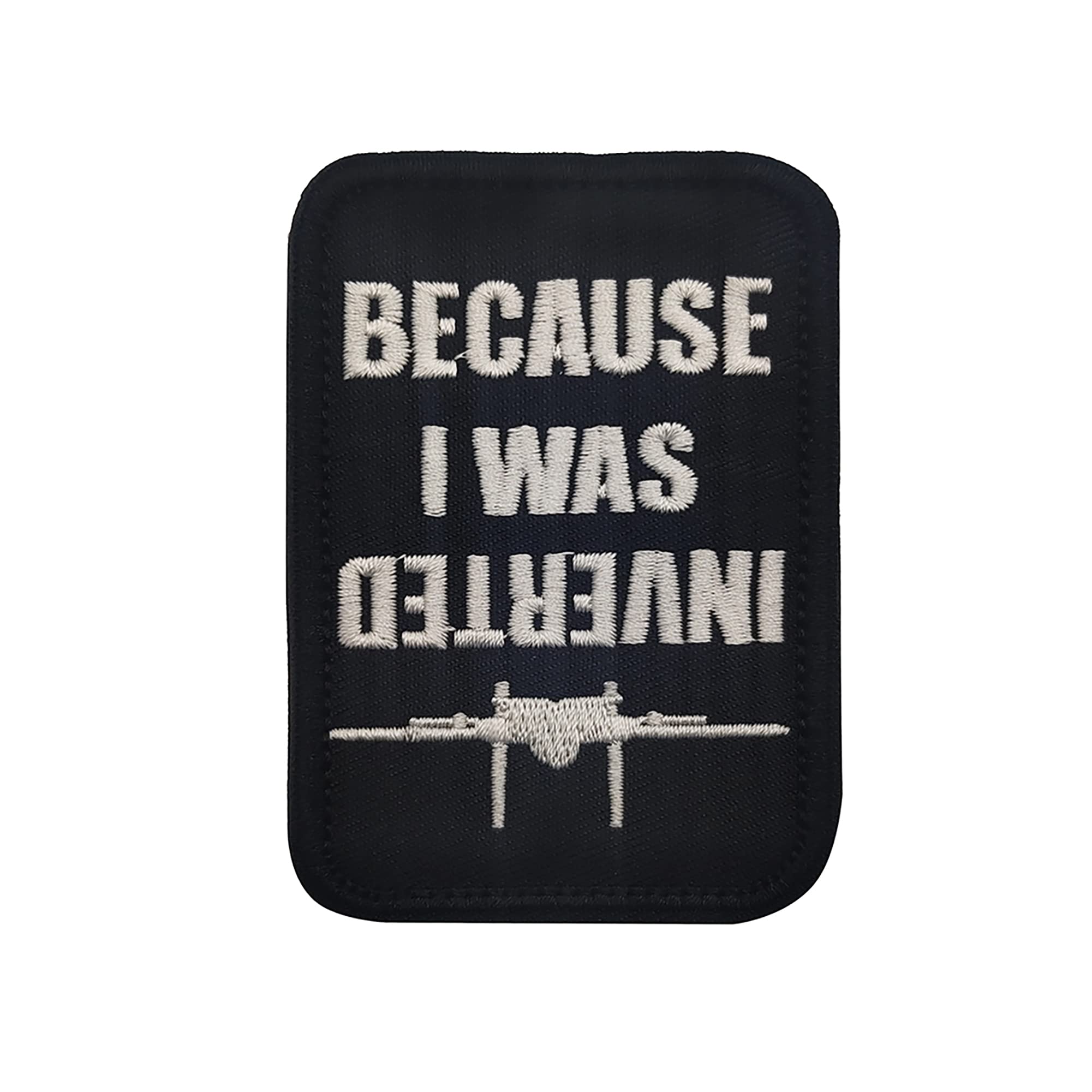 ODSP Because I was Inverted Embroidered Appliqué Patches Sewing Fabric Funny Applique Patches Tactical Military Emblem Badges - Image 8