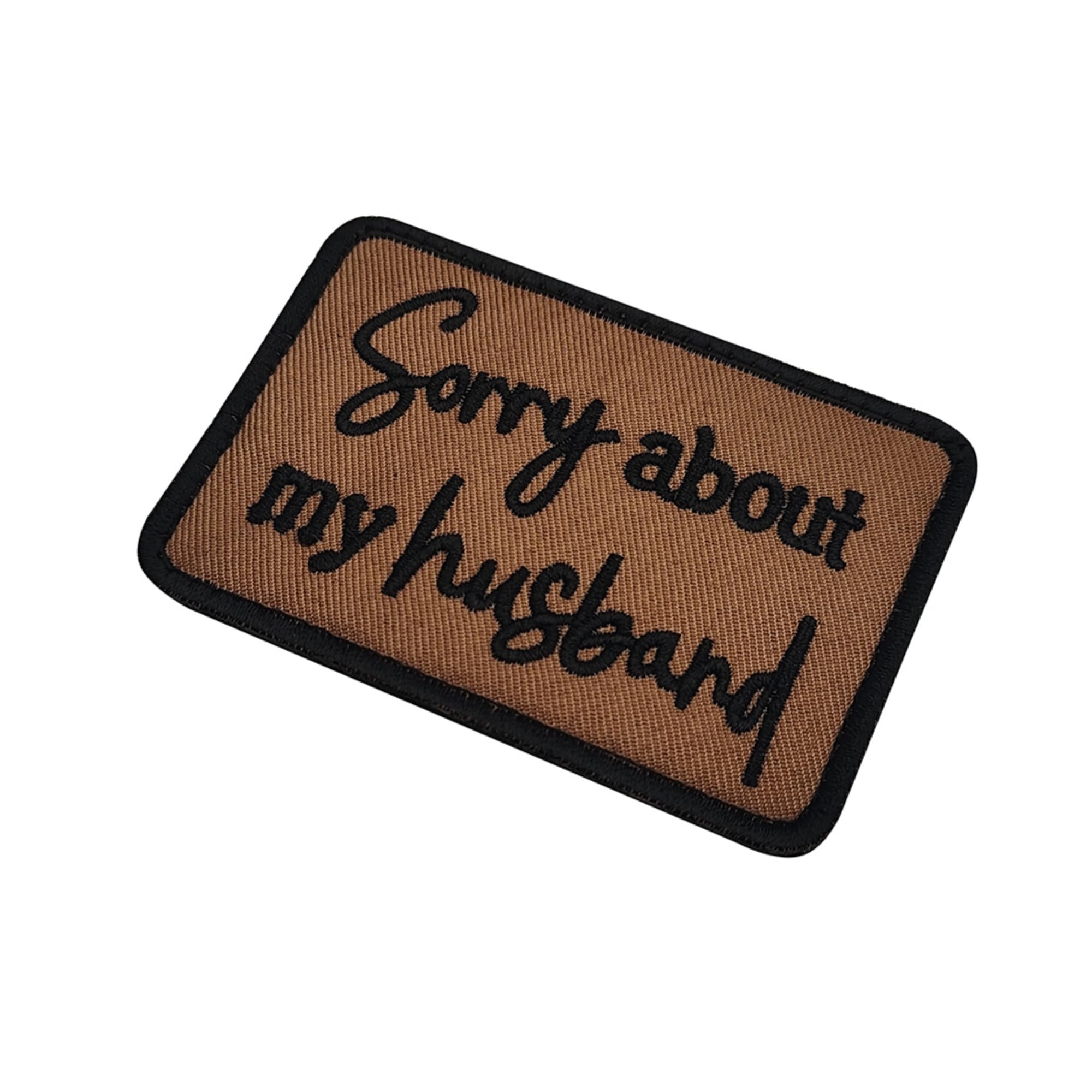 Sorry About My Husband Embroidered Patches, 3.35 x 2.28 Inch, Brown and Black, Hook and Loop Backing, 2-Pack - Image 7